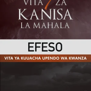 Vita saba za kanisa - Efeso - Pastor James Kalekwa